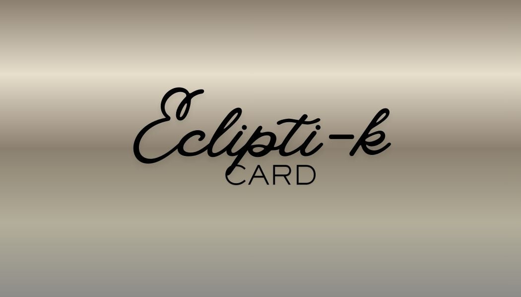 ECLIPTI-K Card
